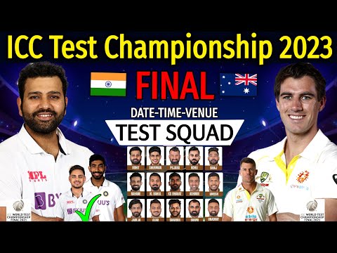 ICC Test Championship Final 2023 | India Vs Australia Final Match Details & Squad | WTC Final 2023 |