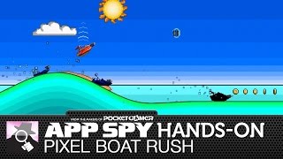 Pixel Boat Rush | iOS iPhone / iPad Hands-On - AppSpy.com