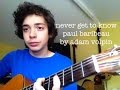 Never Get To Know - Paul Baribeau (acoustic ...