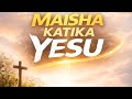 MAISHA KATIKA YESU MORGANA
