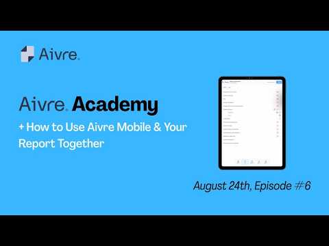 Aivre Academy Episode #6: Mobile Platform Overview