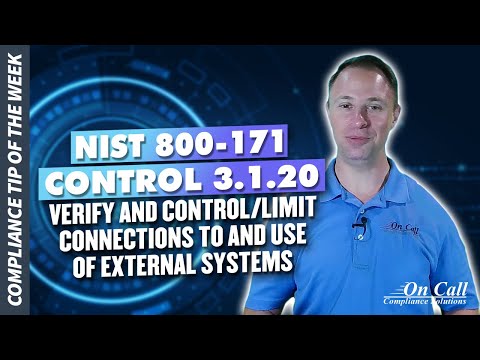 NIST 800-171 Control 3.1.20 -- Verify and control/limit connections to and use of external systems