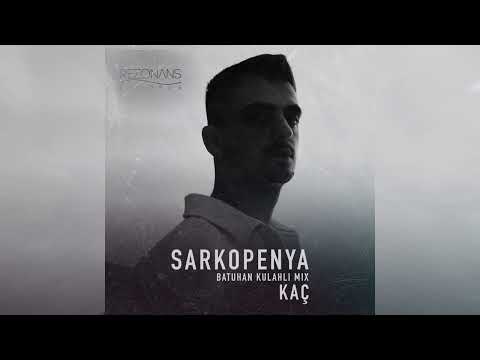 Sarkopenya - Kaç (Batuhan Külahlı Mix)