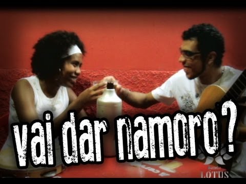 #lotuslounge - Vai dar Namoro - Bruno e Marrone