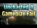 Uncharted 4 Gameplay Presentation Fail