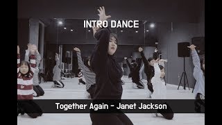 Together Again (Radio Edit) - Janet Jackson | Waacking Class | INTRO DANCE MUSIC STUDIO