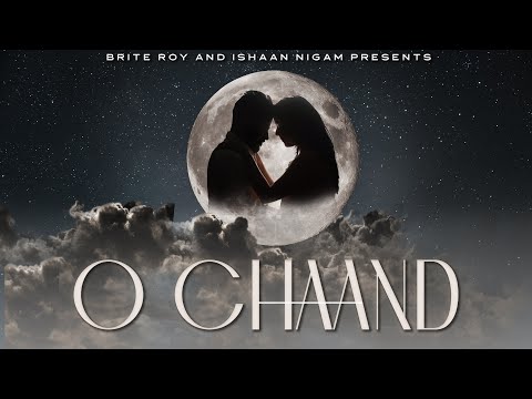 O Chaand | Original Song by Ishaan Nigam