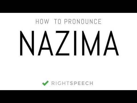 Nazima - How to pronounce Nazima - Indian Girl Name