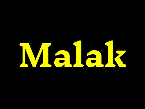 How To Pronounce '’Malak’' Correctly? How to say ‘’Malak’'?