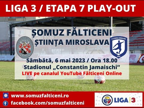 L3/E7 Play-out: ȘOMUZ FĂLTICENI vs ȘTIINȚA MIROSLAVA 1-2