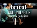 TOOL - Intension (Complete Piano Cover Series #29 of 39)