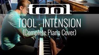 TOOL - Intension (Complete Piano Cover Series #29 of 39)