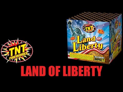 Land of Liberty - TNT Fireworks® Official Video