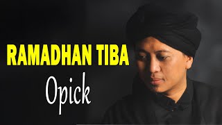 Download lagu Ramadhan Tiba - Opick (Lirik Lagu) mp3