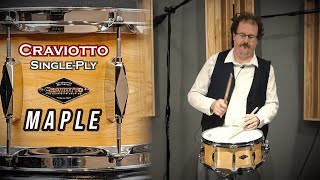 Craviotto 6.5x14" Single-Ply Snare Drum - Maple
