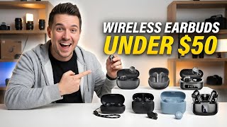 Top 10 Earbuds Under $50 in 2026 (Bass, ANC, Calls Tested)