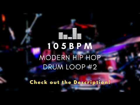Modern Hip Hop #2 Drum Loop 105 BPM Practice Tool + Free Download
