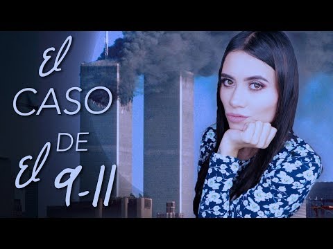 TODO sobre el MISTERIOSO caso de EL 11 DE SEPTIEMBRE  - Paulettee