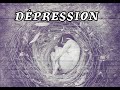 Texte oral n°4 : La dépression. Texte oral n°4 : La dépression.