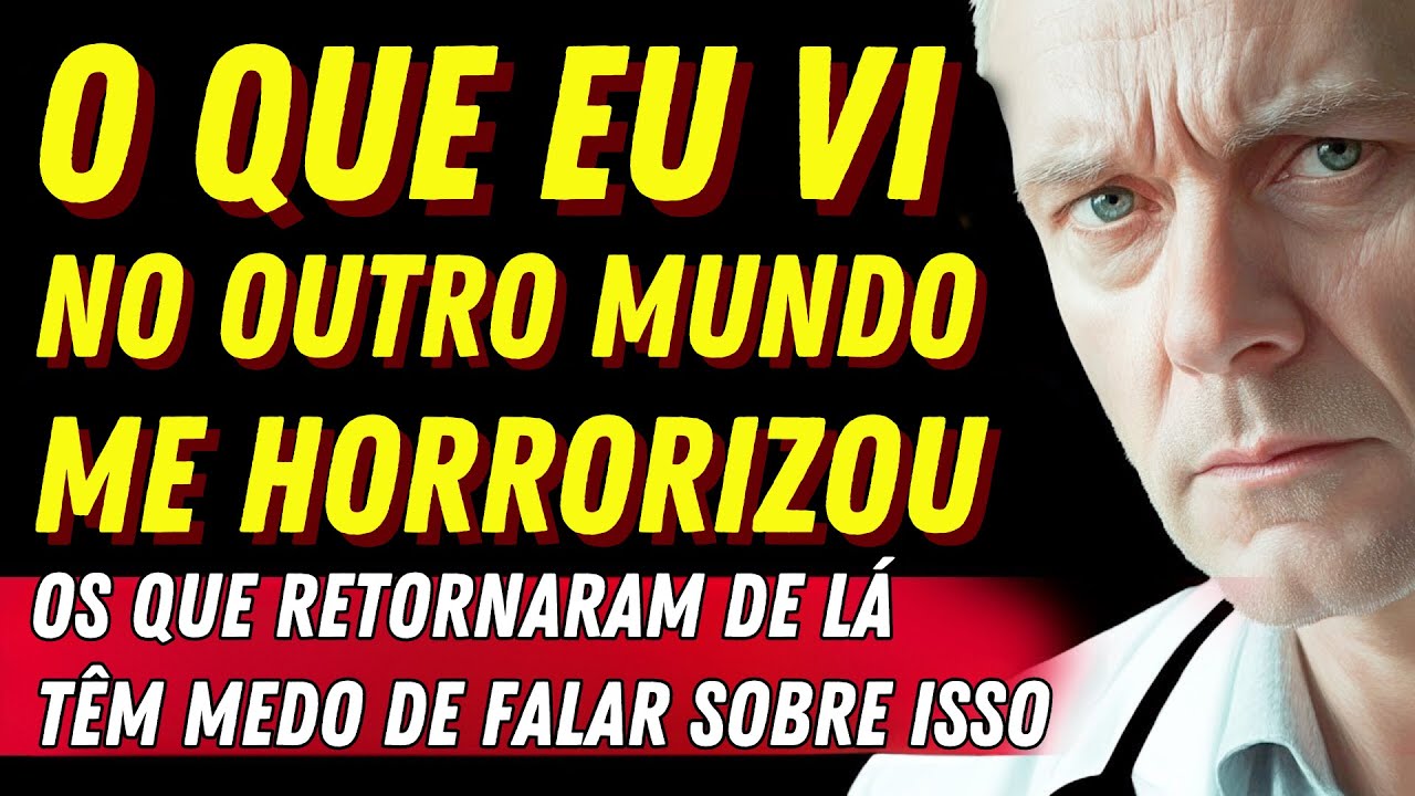VOCÊ FOI ENGANADO POR TODA A VIDA! Revelações Incríveis de Quem Já Esteve no Além.