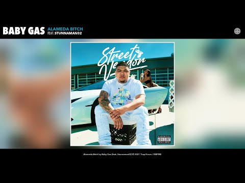 Baby Gas - Alameda Bitch (Audio) (feat. Stunnaman02)