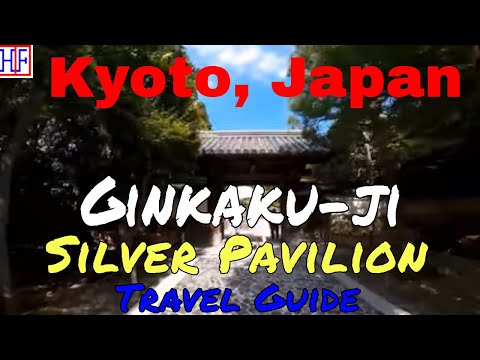 Kyoto - Ginkaku-ji Temple - Helpful Travel Information | Kyoto Travel Guide - Episode# 4