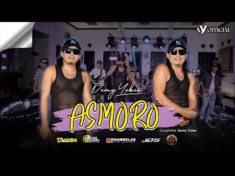 ASMORO | Demy Yoker - mung sewates angen hang manggoni ati nisun [ OFFICIAL MVL ]