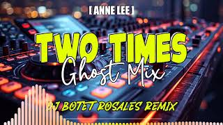 Download lagu DjBotet R- Two Times [Anne Lee] (Ghost Mix)  mp3