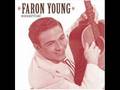 Faron Young - I Miss You Already (And You're Not Even Gone)