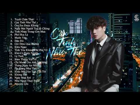 Cạn Tình Như Thế - Ôm Em Được Không - Dickson 2024 - 22 Bài Nhạc Trẻ Hay Nhất của Dickson 2024