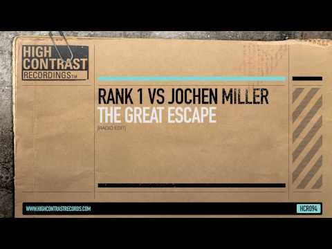 Rank 1 vs Jochen Miller - The Great Escape [High Contrast Records]