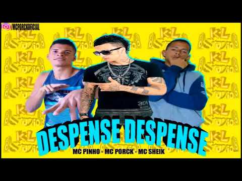 MC PORCK MC PINHO E MC SHEIK  DISPENSE DISPENSE