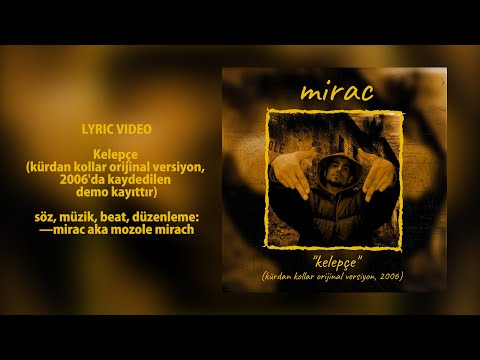 Mirac (Mozole Mirach) - Kelepçe | (Kürdan Kollar Orijinal Versiyon, 2006 Demo Kayıt)