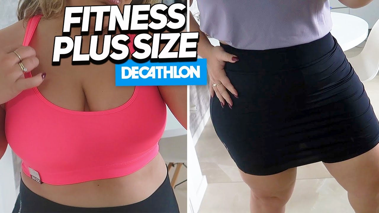 PROVANDO A SESSÃO PLUS SIZE FITNESS DA DECATHLON