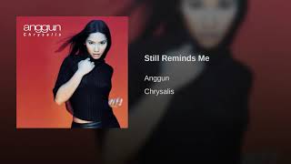 Anggun - Still Reminds Me