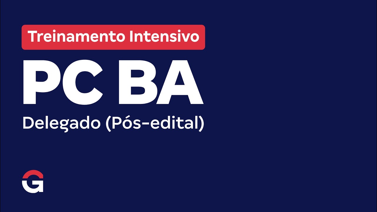 Treinamento Intensivo PC BA - Delegado com Bruno Betti