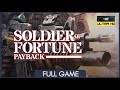 Soldier Of Fortune: Payback Full Game No Commentary Pc 