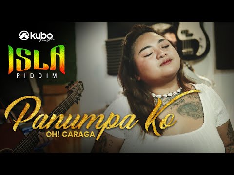 Ipanumpa Ko - Oh! Caraga | Isla Riddim Reggae Rendition