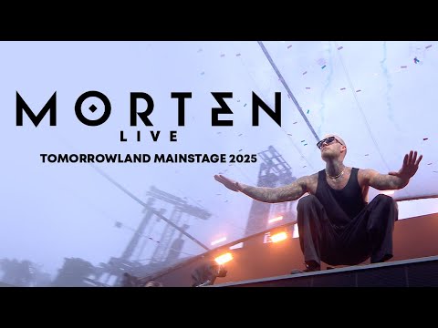 MORTEN live @ Tomorrowland Main Stage 2025 (Weekend 2)