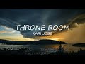 Throne Room - Kari Jobe | Lyrics | Uplifting Song