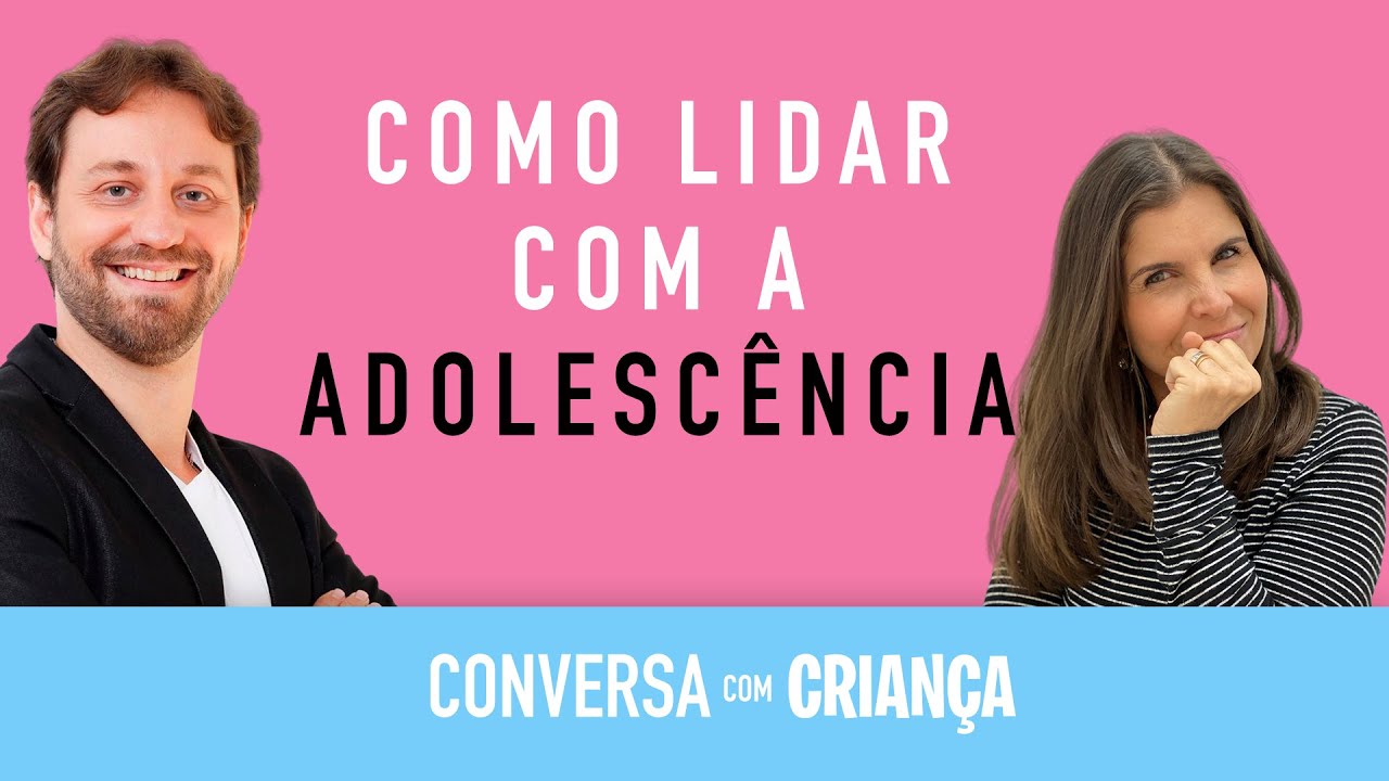 Como Lidar Com Adolescência Dos Filhos  🙌Psicólogos Daniella Faria e Thiago Tamburini