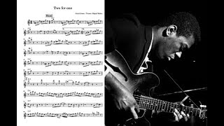 Grant Green - Two For One Transcription