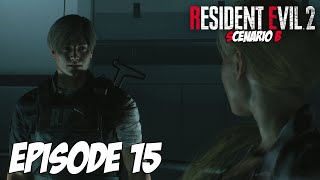 RESIDENT EVIL 2 : OH LES PROBLÈMES | Episode 15 | Scenario B