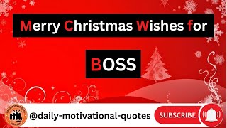 Merry Christmas Wishes for Boss | Christmas Message and Wishes to Boss