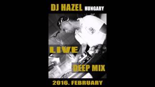 Download lagu Dj Hazel Hungary live deep mix mp3