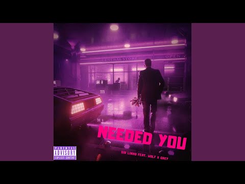 Needed YOU (feat. WolfxGrey)