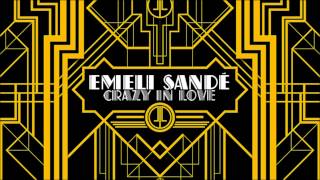 Emeli Sandé - Crazy In Love feat. The Bryan Ferry Orchestra (audio)