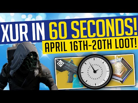 Destiny 2 | Xur in 60 SECONDS! April 16th-20th | New Exotics & Location! - Season of the Chosen