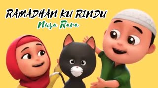 Download lagu NUSA RARA Ramadhan ku rindu... mp3