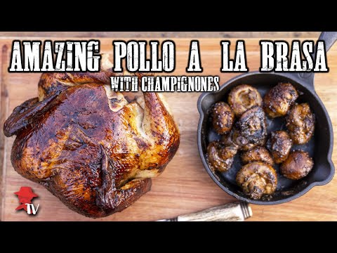 AMAZING POLLO A LA BRASA (WITH CHAMPIÑONES) - WHAT'S THE SECRET INGRIDIENT?